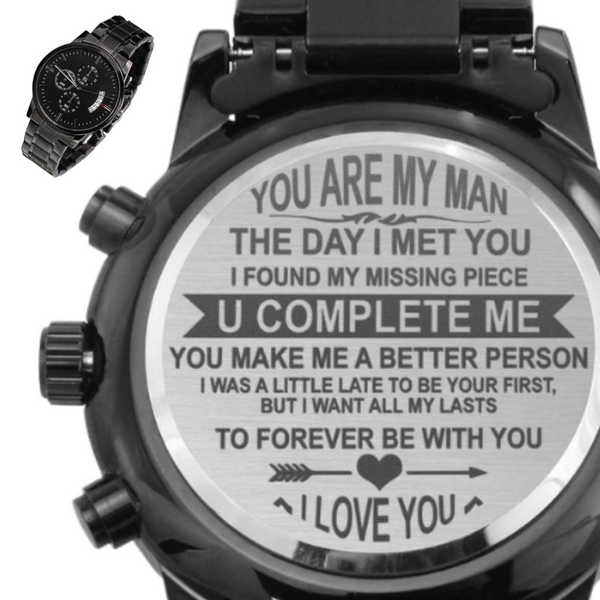 Gift For Him Engraved Watch You Complete Me