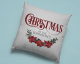 Christmas At The .. Decorative Pillow Case With Custom Personalized Family Name Personalize the pillow with your family name or for the family that will receive this beautiful pillow case as a Christmas gift. Dimensions: 17.5 inch x 17.5 inch Material: 100% soft Polyester Zipper closure Pillow not included
