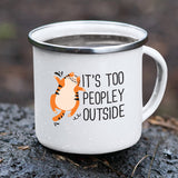 Too Peopley  White Camping Mug