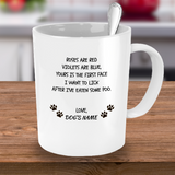 Funny Dog Coffee Mug Gift For Dog Dad or Dog Mom