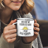 Here-We-Go-Again White Camping Mug