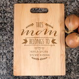 THIS MOM BELONGS TO" CUTTING BOARD