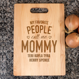 MOMS FAVORITE PEOPLE CUTTING BOARD