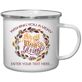 Thanksgiving Customizable with Family Name or any text Retro Style 12oz Tin Mug. On Mug is Wishing You A Very Happy Thanks Giving and your family name or any other text you'd like.