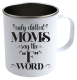 Moms F Word White Camping Mug