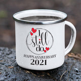 I Still Do White Camping Mug