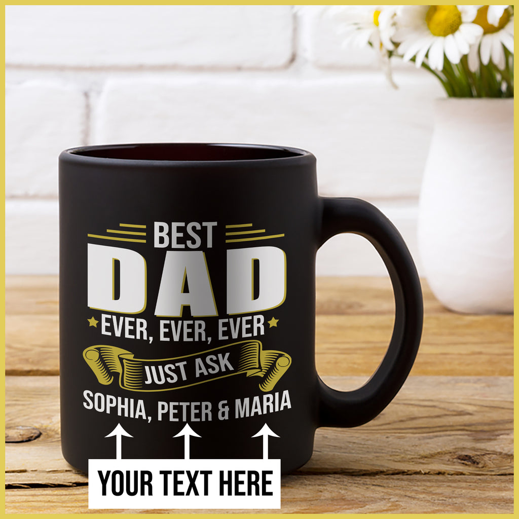 Father's Day Best Ever Dad Personalization Custom Kids Name 11 ounce Coffee Mug color black