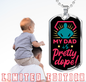 MY DAD IS PRETTY DOPE LUXURY MILITARY STYLE DOG TAG NECKLACE WITH ENGRAVING OPTION 