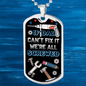 IF DAD CAN'T FIX IT LUXURY MILITARY STYLE DOG TAG FOR THE PERFECT FATHERS DAY GIFT COLOR SILVER