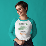 St. Patrick's Day Woman's 3/4" Raglan Tee Shirt - Luck Loading