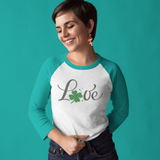 St. Patrick's Day Woman's 3/4" Raglan Tee Shirt - Love