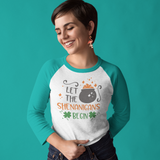 St. Patrick's Day Woman's 3/4" Raglan Tee Shirt - Shenanigans