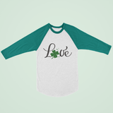 St. Patrick's Day Woman's 3/4" Raglan Tee Shirt - Love