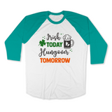 St. Patrick's Day Woman's 3/4" Raglan Tee Shirt - Irish Today