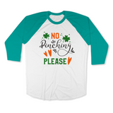 St. Patrick's Day Woman's 3/4" Raglan Tee Shirt - No Pinching