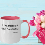 Funny Mom Two Tone Mug Gift From Daughter