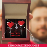Personalized Names Valentine's Day Necklace - We're Better Together