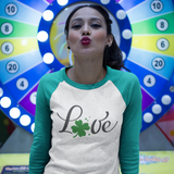 St. Patrick's Day Woman's 3/4" Raglan Tee Shirt - Love