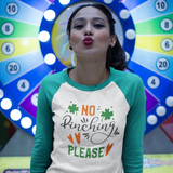 St. Patrick's Day Woman's 3/4" Raglan Tee Shirt - No Pinching