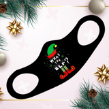 What The Elf Christmas Fitted Face Mask And Covering. Perfect for yourself, family and friends. Makes a great gift and stocking stuffer!Cozy and breathable.No uncomfortable elastic to rub. Non-medical-grade,Made in USA, Washable, Reusable, Easy to speak through, non-volume-canceling
