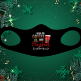 I Run On Coffee And Christmas Cheer Fitted Face Mask And Covering. Perfect for Mom, family and friends. Makes a great gift and stocking stuffer!Cozy and breathable.No uncomfortable elastic to rub. Non-medical-grade,Made in USA, Washable, Reusable, Easy to speak through, non-volume-canceling