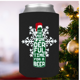It's The Most Wonderful Time For A Beer Christmas Can Wrap. Keeps Your Beverages ICE COLD! All Standard Sized Cans. .JUST RELEASED, Limited Time Only, Not available in stores. Makes for the perfect Christmas Gift or Stocking Stuffer! Cuddle with your lover, your family or friends and enjoy a cold beverage while cuddling around the TV set, Laptop or fireplace!