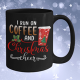 I Run On Christmas And Christmas Cheer 11 or 15 ounce Christmas Coffee Mug .JUST RELEASED, Limited Time Only, Not available in stores. Makes for the perfect Christmas Gift or Stocking Stuffer! Cuddle with your lover, your family or friends and enjoy a hot (or cold) beverage while cuddling around the TV set, Laptop or fireplace! Text is I want to drink Hot Chocolate and Watch Christmas Movies with you.