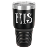 HIS  30 OUNCE TUMBLER