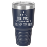 WONDERFUL TIME OF THE YEAR   30 OUNCE TUMBLER
