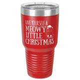 MEOWY CHRISTMAS  30 OUNCE TUMBLER