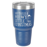 MEOWY CHRISTMAS  30 OUNCE TUMBLER
