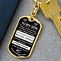 To My Son Gift From Mom or Dad - Inspirational Swivel Dog Tag Keychain