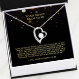 To My Bride To Be Necklace Gift - Forever Love Heart