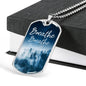 The perfect Men's Dog Tag Necklace Gift. "Breathe with trees in white and blue" . Can be personalized. Shatterproof liquid glass coating. Silver, Gold finish. Necklace: 24", Dog Tag: 1.1"x2"