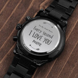 Engraved Watch Gift For Husband, Partner, Fiancé-Every Second I Love You More