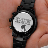 Gift For Skateboarders - Engraved Watch - Dream Too Big