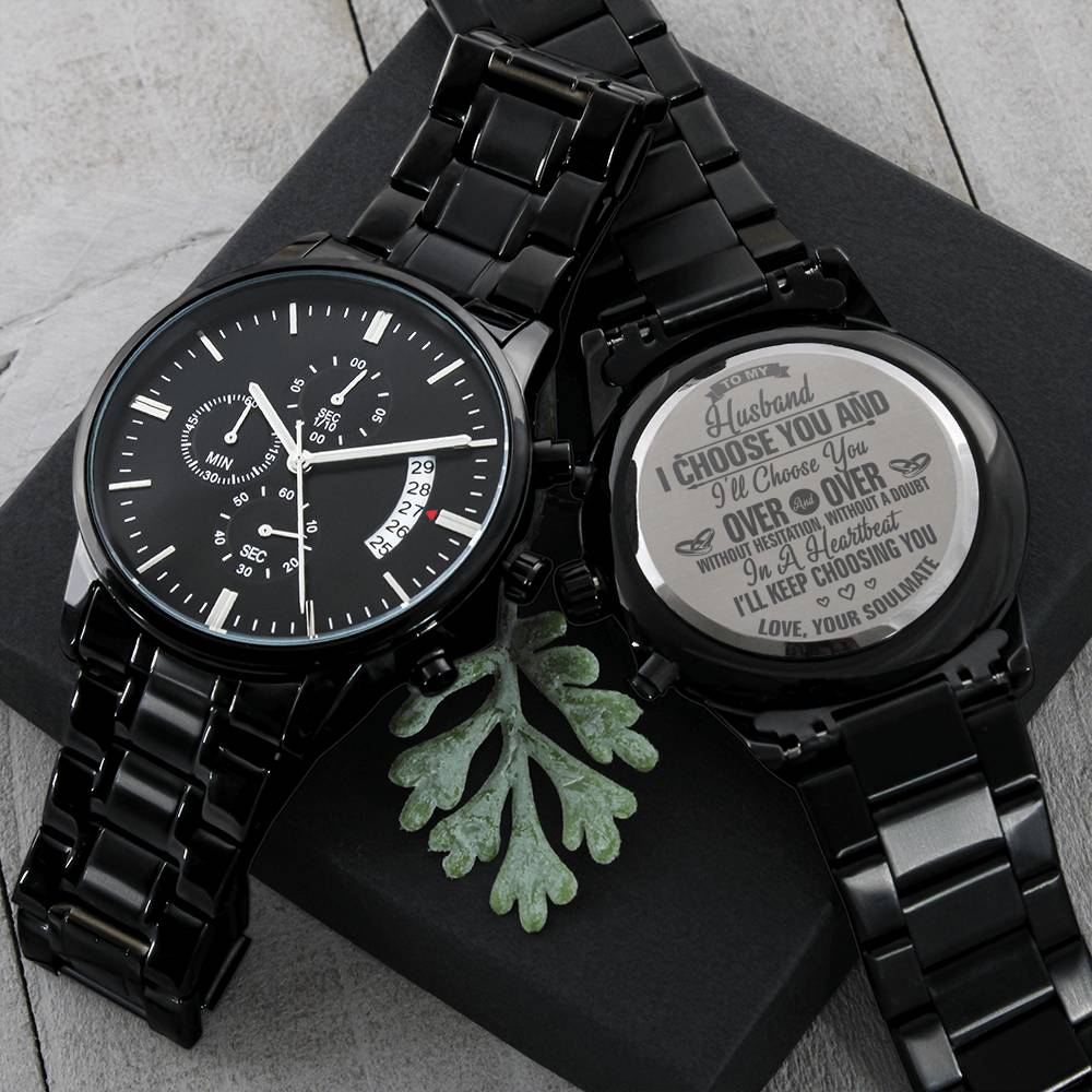 To My Husband Engraved Watch Gift - I Choose You