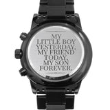 Engraved Watch For Son Gift- Always My Little Boy