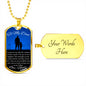 SO LUCKY TO HAVE YOU AS MY FATHER LUXURY DOG TAG NECKLACE col gold with engraving option on back
