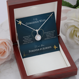 To My Gorgeous Wife Gift - Eternal Hope Necklace