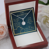 To My Wife Necklace Gift - Love You With All My Heart Eternal Hope Necklace