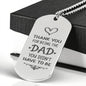 Thank you for being the dad you din'y have to be dog tag necklace with engraving option on the back color stainless