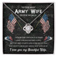 Give For Army Wife - My Day Starts And Ends With You