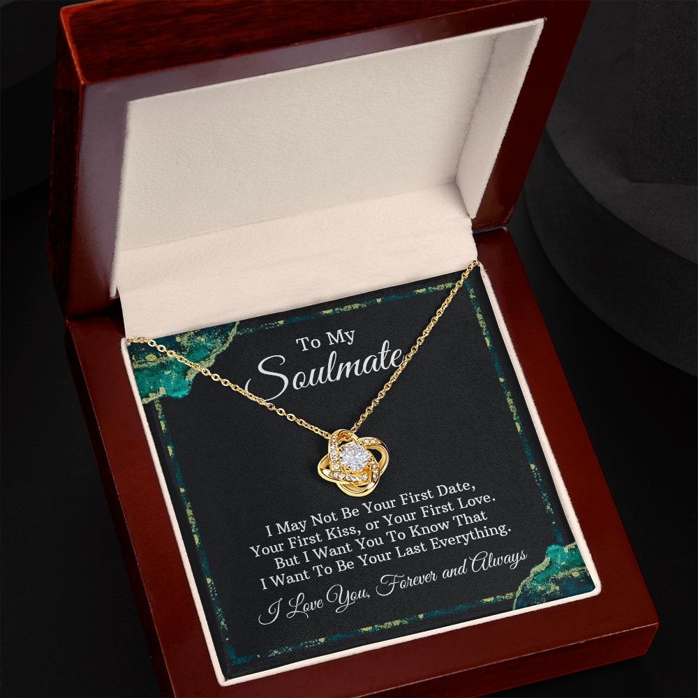 To My Soulmate Love Knot Necklace- Always and Forever