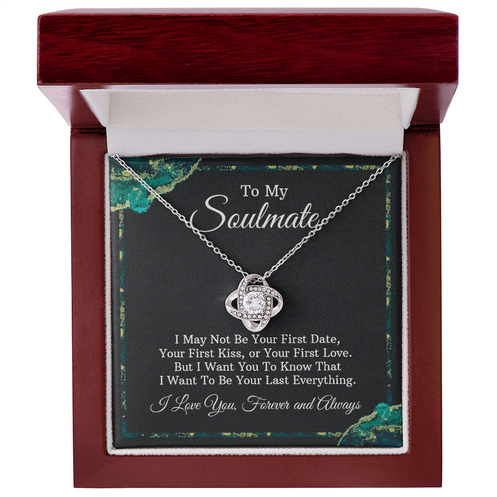 To My Soulmate Love Knot Necklace- Always and Forever