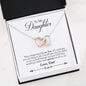 "TO MY DAUGHTER" INTERLOCKING HEART NECKLACE- NEVER FORGET THAT I LOVE YOU  (FROM DAD)