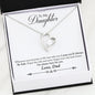"TO MY DAUGHTER" FOREVER LOVE NECKLACE -ALWAYS HERE FOR YOU (FROM DAD)