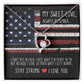 Military Gift For Woman - Stay Strong I Love You