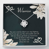 Encouragement Gift-You Are A Warrior-Motivational Love Knot Necklace