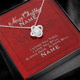 Gift For Wife Christmas, Personalized Names Love Knot Necklace, I Love You Still Message Card
